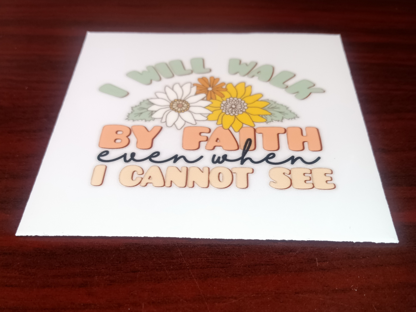 I Will Walk By Faith, Faith Decal