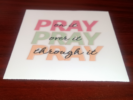Pray Faith Decal