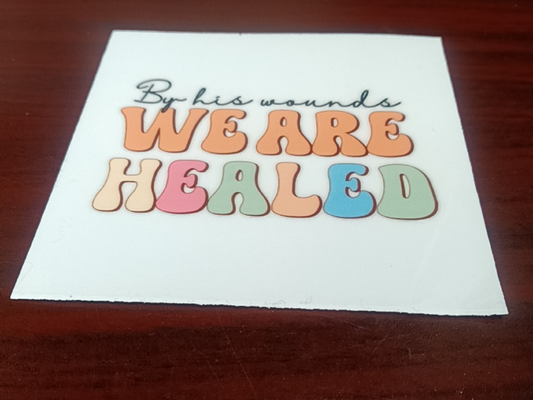By His Wounds Faith Decal