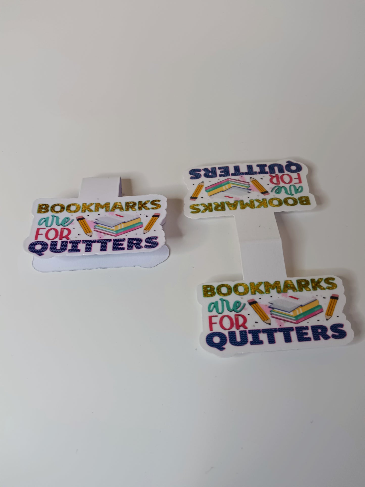 Bookmarks Are For Quitters Magnetic Bookmark